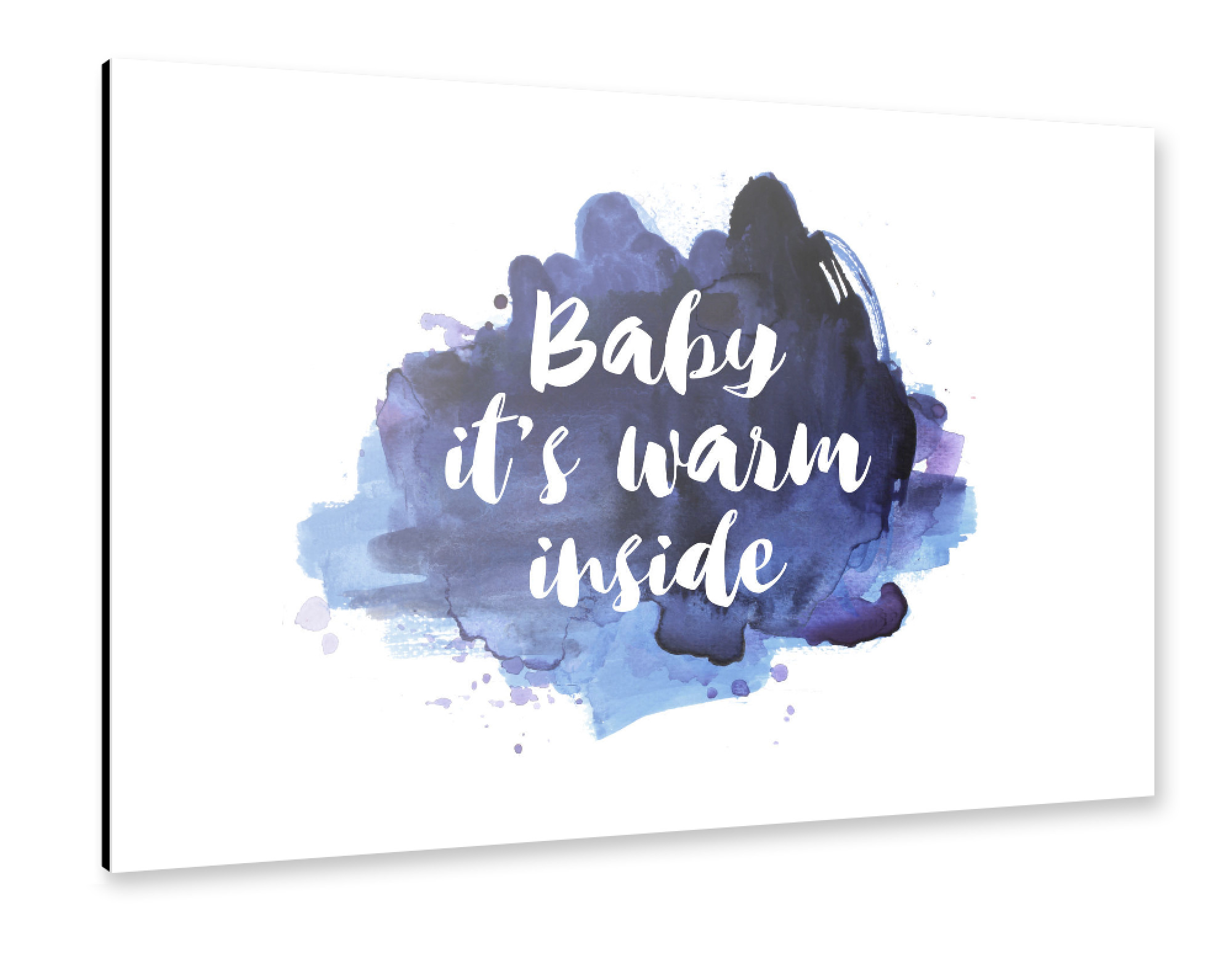 Alu-Dibond "Baby it's warm inside" 75x50 cm artboxONE