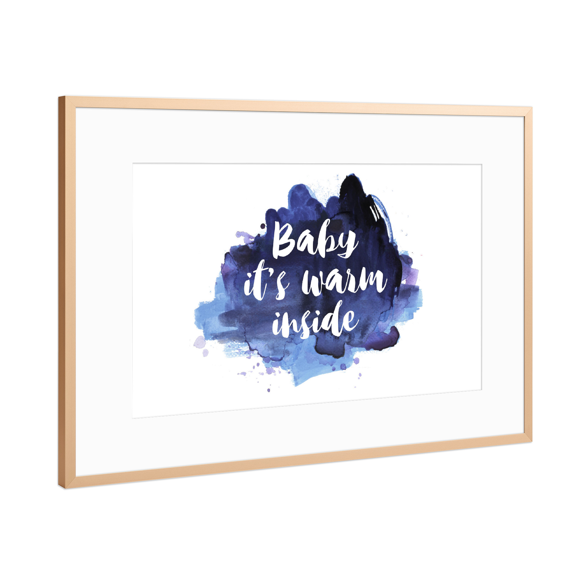 Poster mit Rahmen Kupfer "Baby it's warm inside" artboxONE - Weihnachten - White,Blue,Calendar,Christmas,Watercolor,Love,Quote