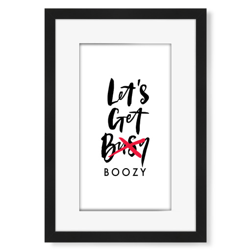 Let's Get Busy / Boozy