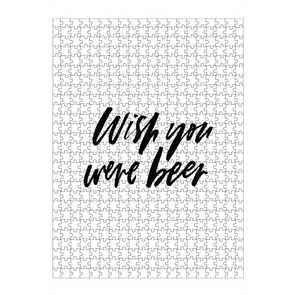 artboxONE Puzzle "Wish You Were Beer 3" artboxONE - Typografie,Essen & Trinken,Schwarzweiß,Liebe,Essen & Trinken / Alkohol,Festivals,Lustig