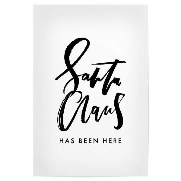 Poster 30x20 cm "Santa Claus Has Been Here" artboxONE - Schwarzweiß,Weihnachten