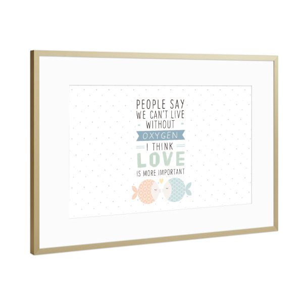 Poster mit Rahmen Gold "Love is more important" artboxONE - Liebe - Quote,Love,Animals,Lovely