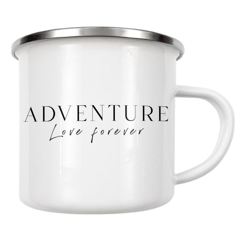 Emaille Tasse "Adventure Love Forever" artboxONE - Natur,Reise,Schwarzweiß - Abenteuer,Liebe,Für immer,Typo,Typografie,Minimalismus,Schwarzweiß,Reise