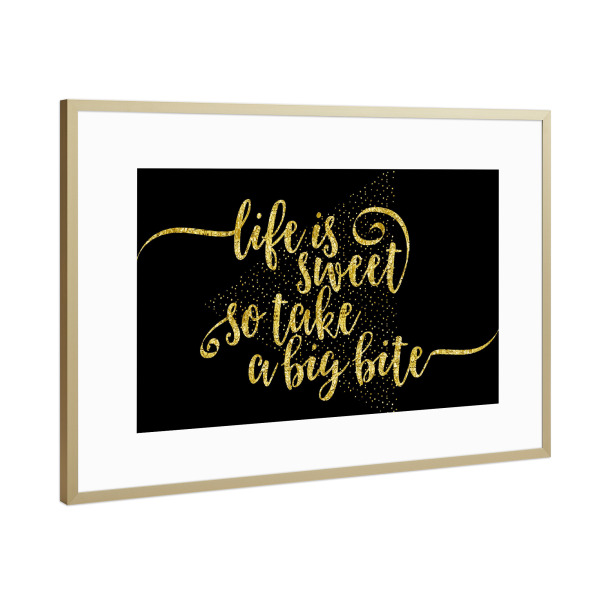 Poster mit Rahmen Gold "Life is sweet | gold" artboxONE - Typografie,Essen & Trinken