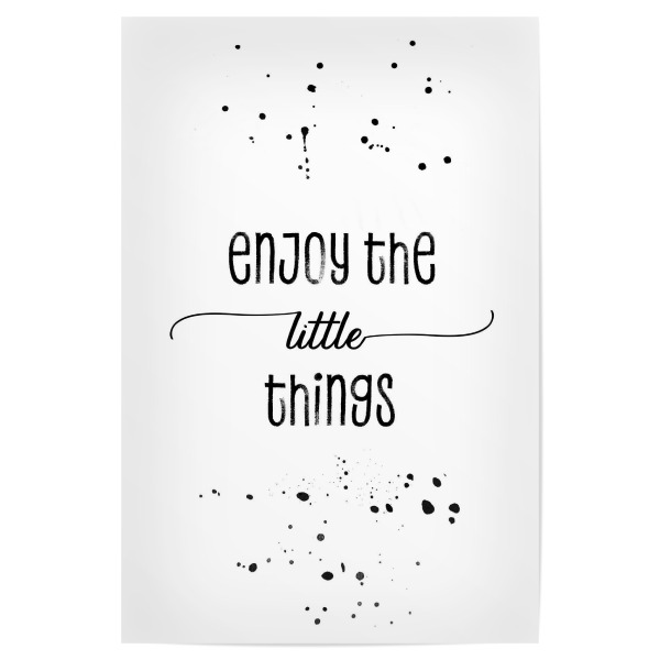 Poster "TEXT ART Enjoy the little things" artboxONE - Typografie,Schwarzweiß