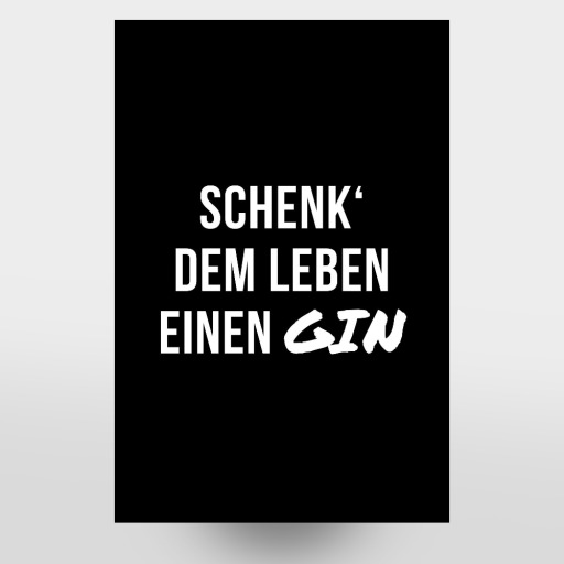 Schenk deinem Leben einen Gin