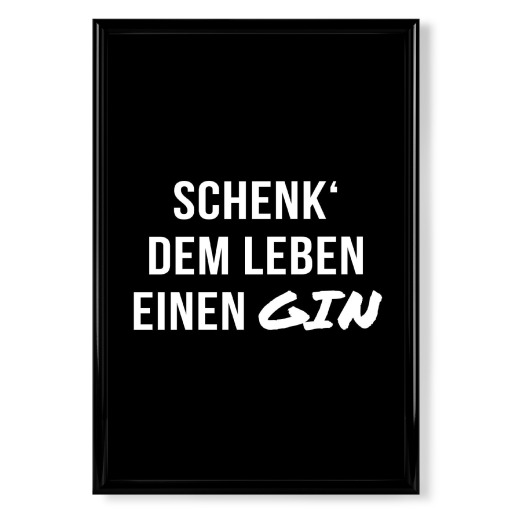 Schenk deinem Leben einen Gin