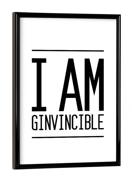 Poster mit schwarzem Rahmen "Ginvincible" artboxONE - Typografie,Essen & Trinken,Schwarzweiß,Männer,Essen & Trinken / Alkohol,Lustig