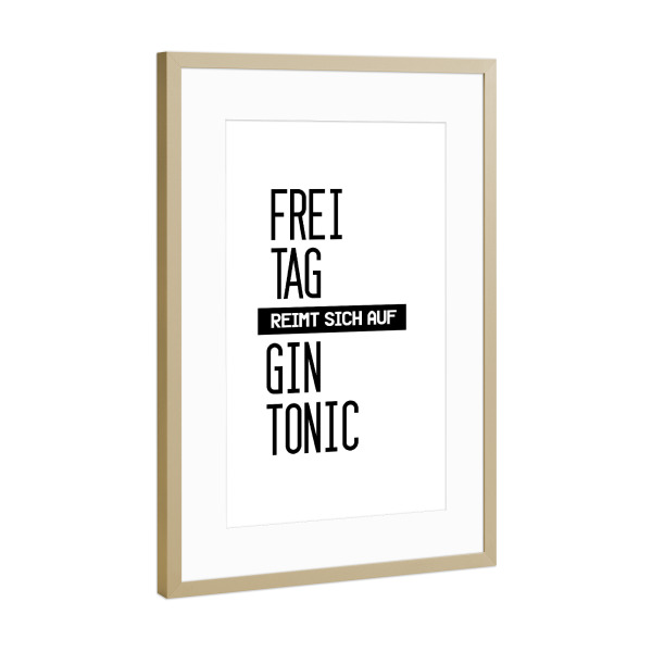 Poster mit Rahmen Gold "Freitag" artboxONE - Typografie,Essen & Trinken,Schwarzweiß,Männer,Essen & Trinken / Alkohol,Lustig