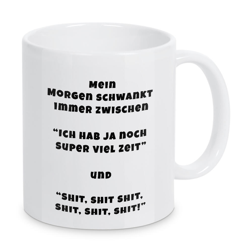 Tasse "Mein Morgen" artboxONE - Typografie,Lustig - Morgen,Zeit,Pünktlich,Shit,Wenig,Typo,Typografie,Minimalismus,Schwarzweiß