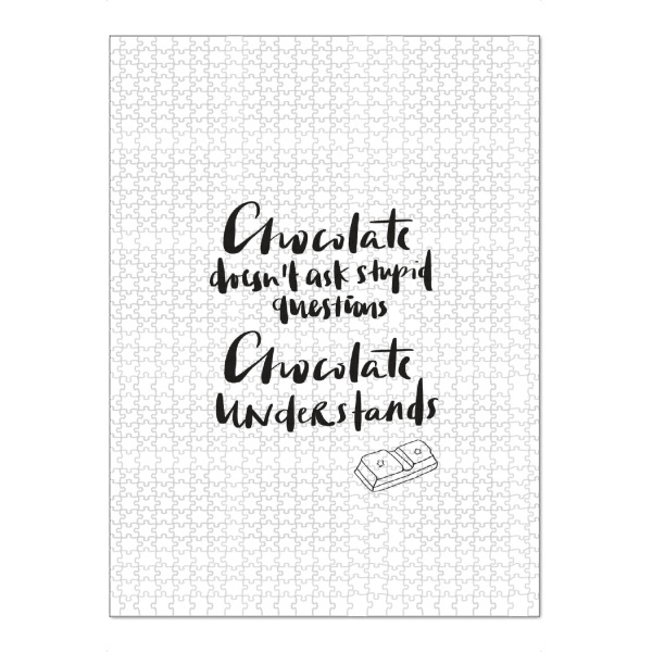 Puzzle Ravensburger "Chocolate understands" artboxONE - Typografie,Schwarzweiß,Lustig