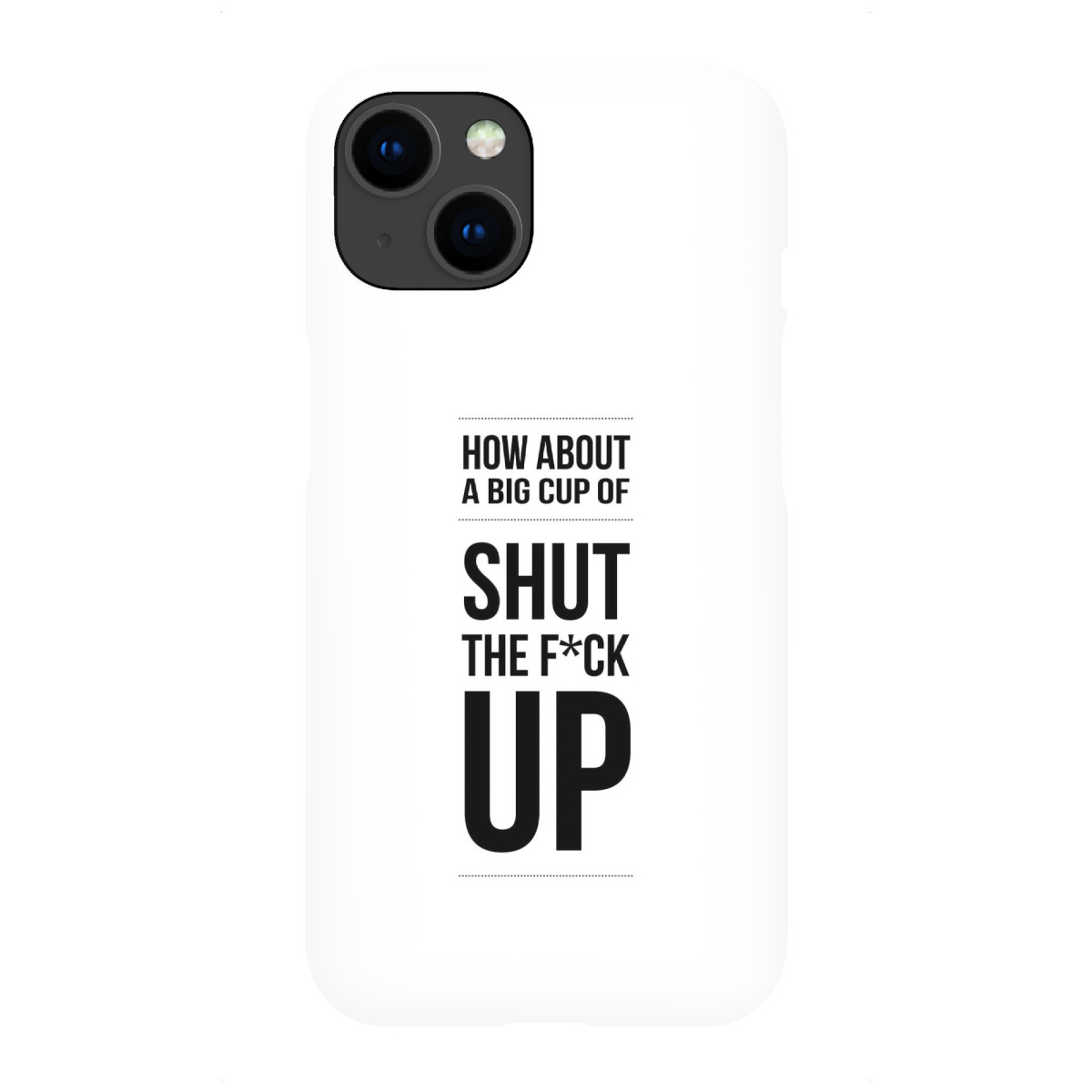 iPhone "Shut Up" Premium-Case Handyhülle artboxONE