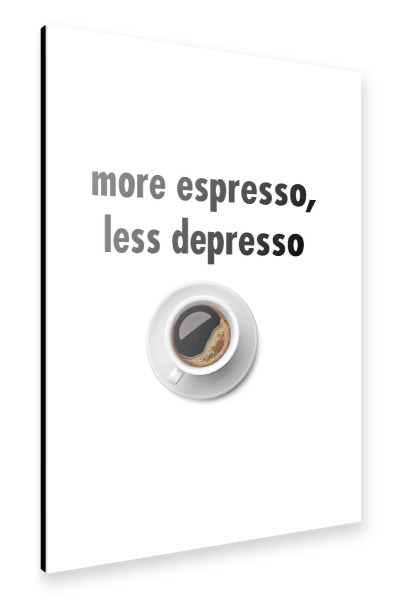 Alu-Dibond "More Espresso" 30x20 cm artboxONE