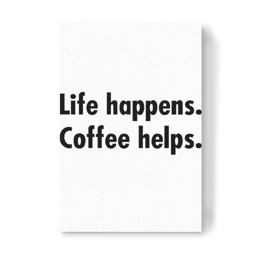 Coffee Helps Coffee Helps