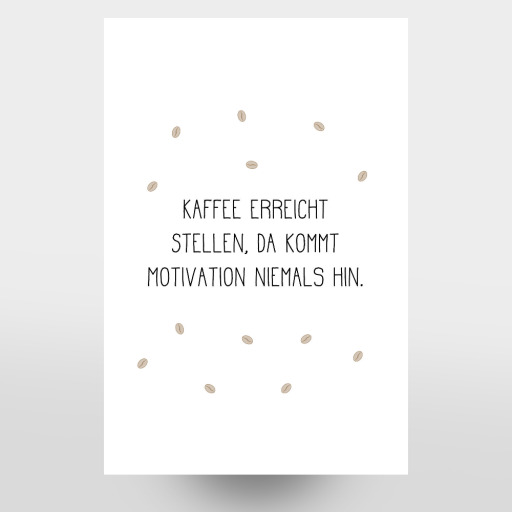 Kaffee & Motivation