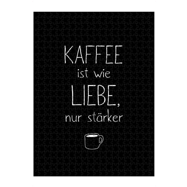 Puzzle Ravensburger "Kaffee > Liebe" artboxONE - Typografie,Essen & Trinken,Schwarzweiß,Liebe,Lustig
