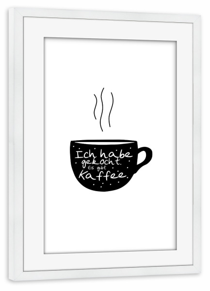 Poster mit Rahmen weiß "Kaffeekochen" artboxONE - Typografie,Essen & Trinken,Schwarzweiß