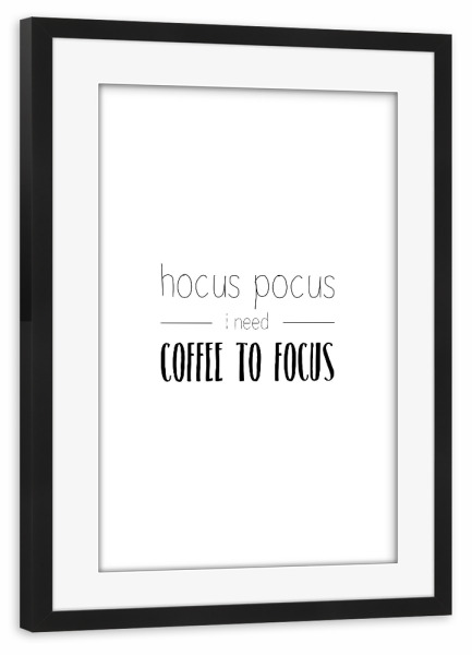 Poster mit Rahmen schwarz "Hocus Pocus" artboxONE - Typografie,Essen & Trinken,Schwarzweiß