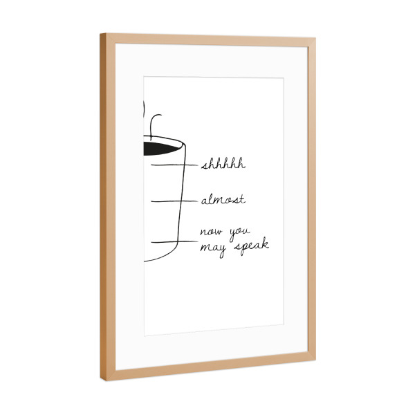 Poster mit Rahmen Kupfer "Cup Scale" artboxONE - Typografie,Essen & Trinken,Schwarzweiß - Coffee,Cup,Shhhh,Almost