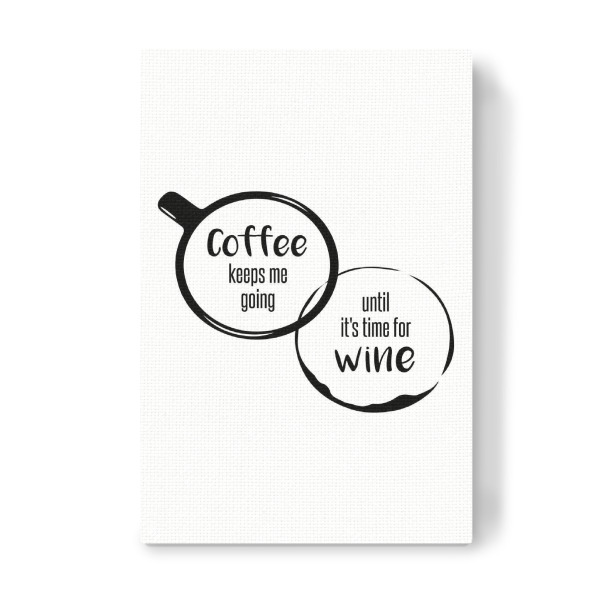 Leinwandbild "Coffee & Wine" artboxONE - Typografie,Essen & Trinken,Schwarzweiß,Essen & Trinken / Alkohol