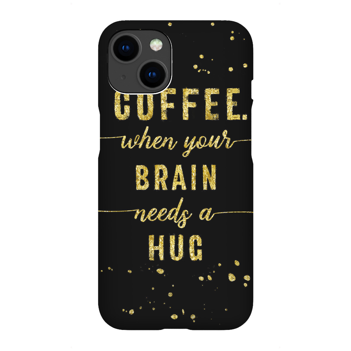 "COFFEE When your brain needs a hug"für iPhone - Premium-Case Handyhülle artboxONE