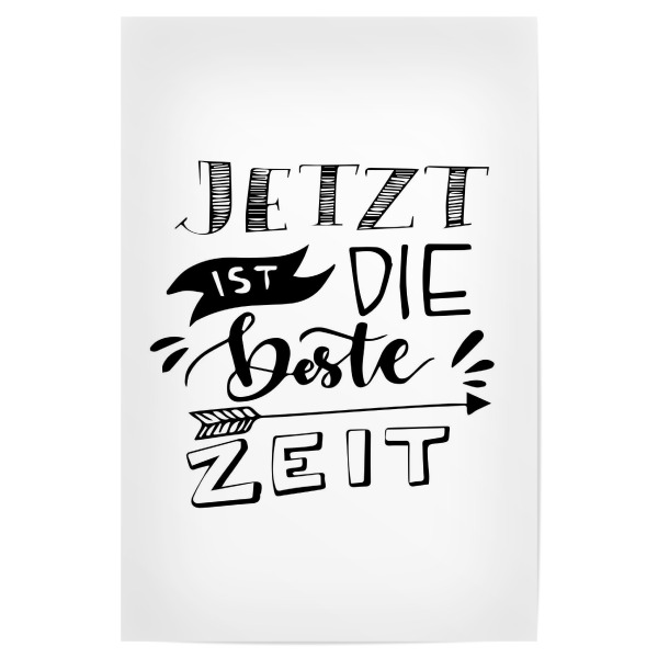 Poster 30x20 cm "Beste Zeit" artboxONE - Typografie,Schwarzweiß,Sport / Motivation - Typografie,Beste zeit,Inspiration,Motivation,Spruch