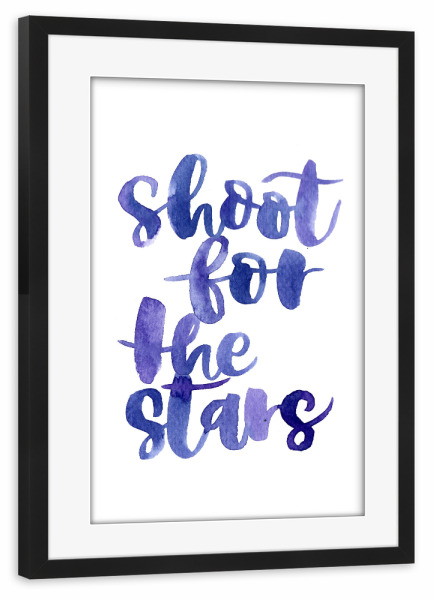 Poster mit Rahmen schwarz "Shoot for the stars 2" artboxONE - Typografie,Sport / Motivation