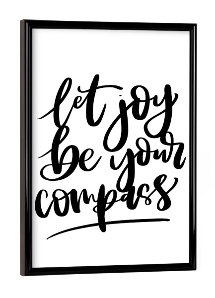 Poster mit schwarzem Rahmen "Let joy" artboxONE - Typografie,Schwarzweiß,Sport / Motivation
