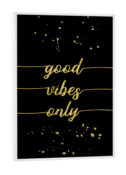 Poster mit weißem Rahmen "Good vibes only | gold" artboxONE - Typografie