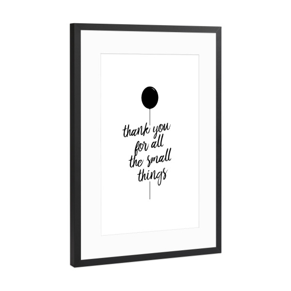 Poster mit Rahmen Schwarz (Metallic) "Small Things" artboxONE - Typografie,Schwarzweiß,Liebe