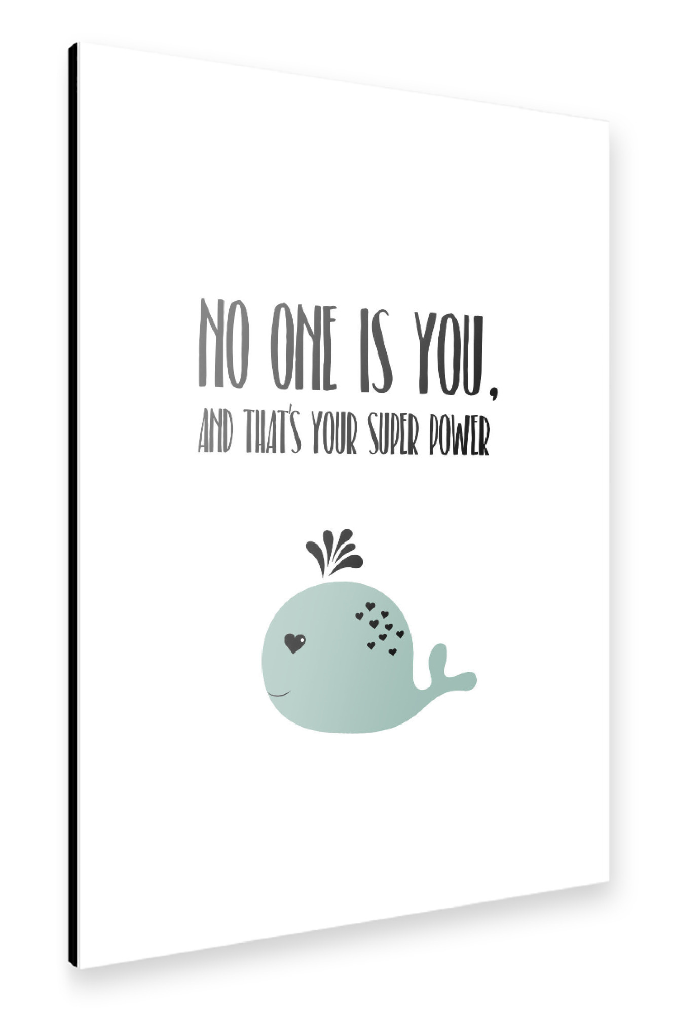 Alu-Dibond "No One is You" 30x20 cm artboxONE