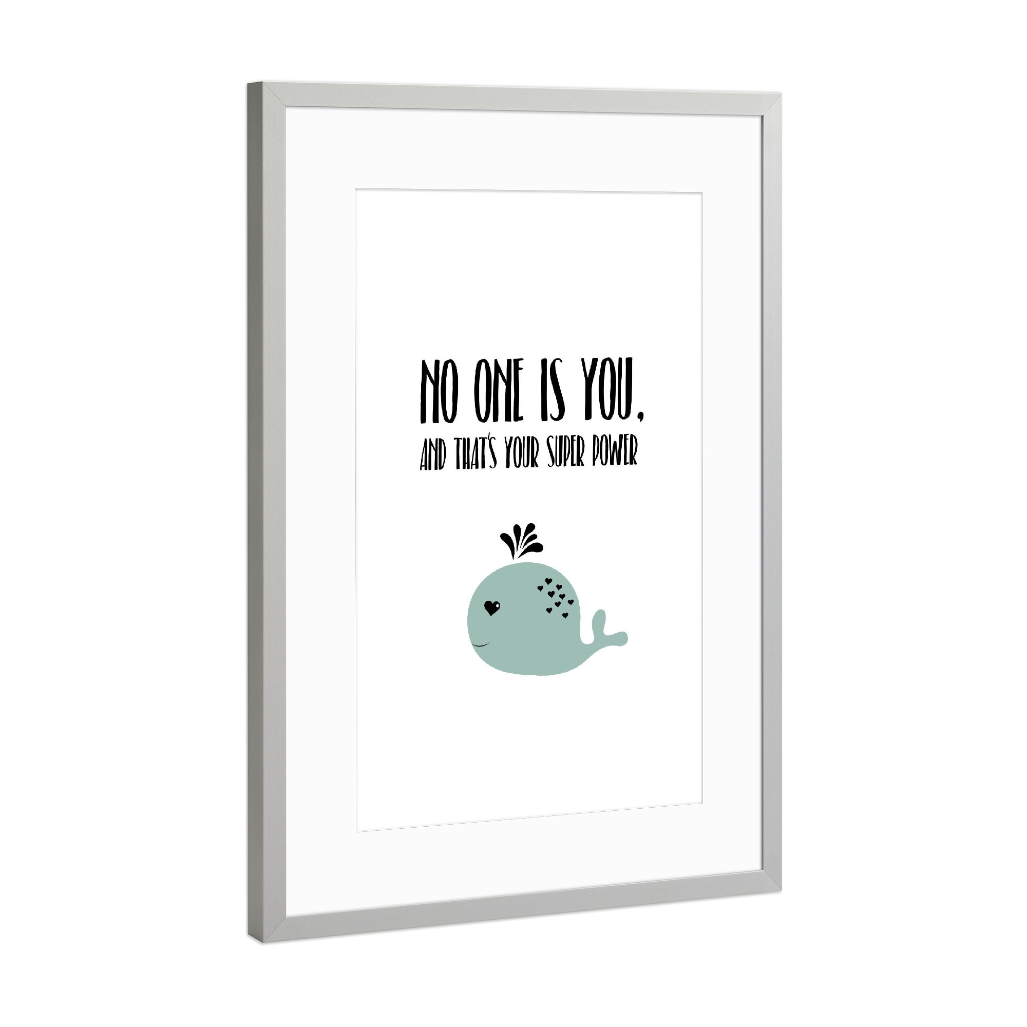 Poster mit Rahmen Silber "No One is You" artboxONE - Typografie,Tiere,Sport / Motivation