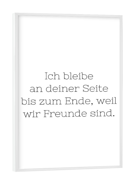 Poster mit weißem Rahmen "An deiner Seite" artboxONE - Typografie,Schwarzweiß,Liebe