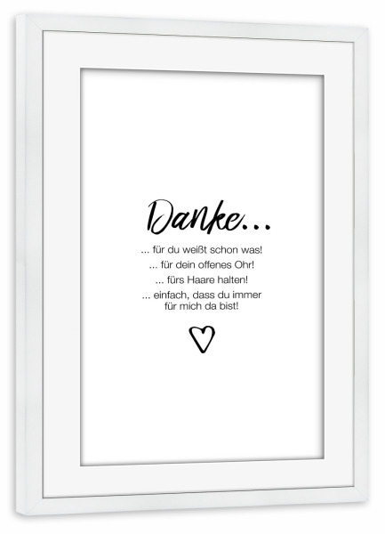 Poster mit Rahmen weiß "Danke 01" artboxONE - Typografie,Schwarzweiß,Liebe