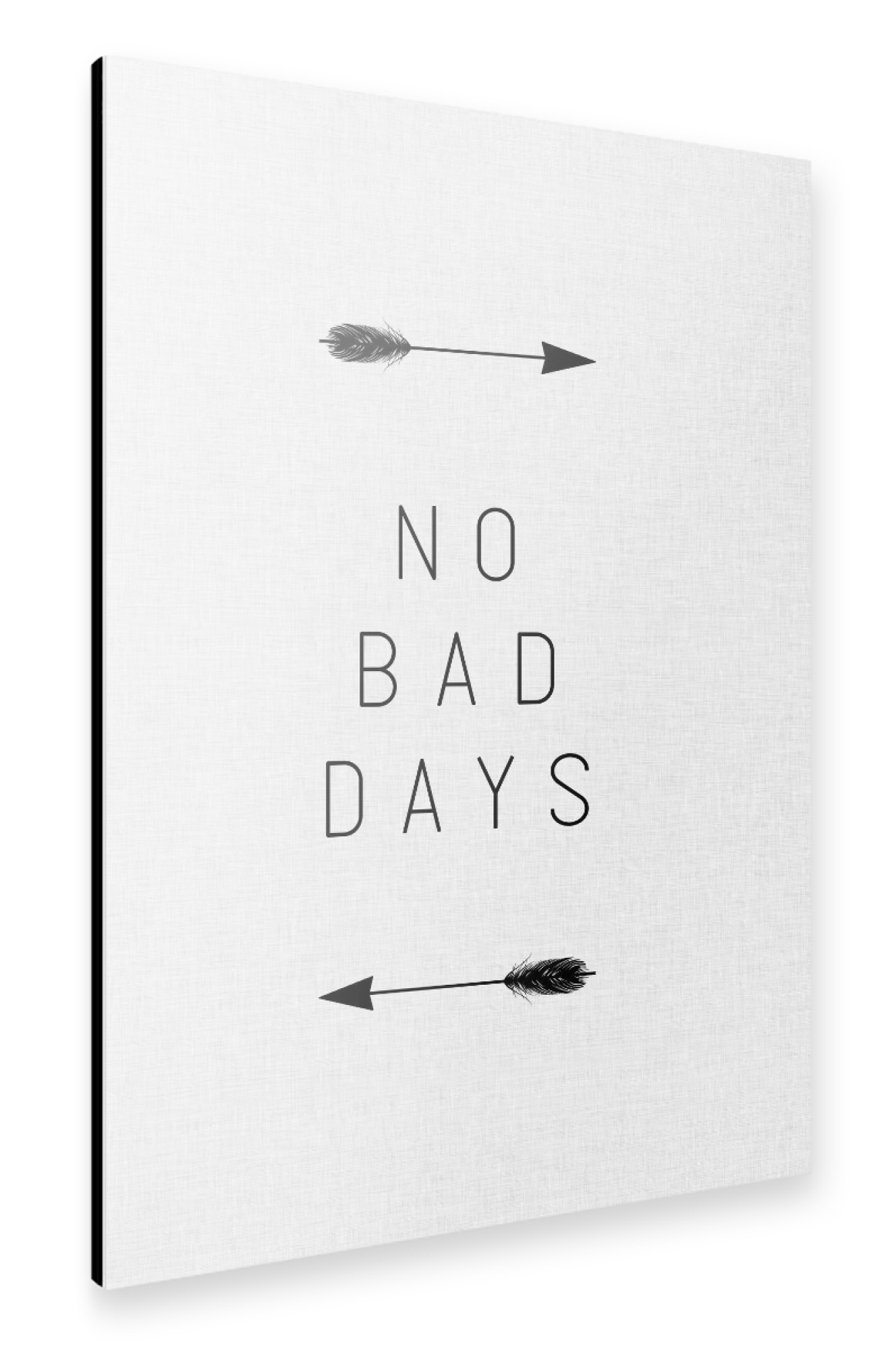 Alu-Dibond "No Bad Days Arrow" 75x50 cm artboxONE