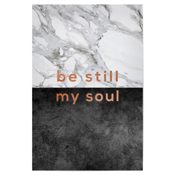 Poster "Be Still My Soul Copper" artboxONE - Typografie,Liebe,Marmor