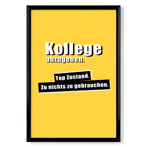 Kollege abzugeben