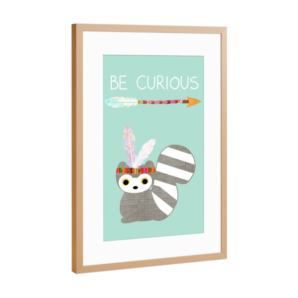 Poster mit Rahmen Kupfer "Be Curious Indianer Waschbär" artboxONE - Für Kinder