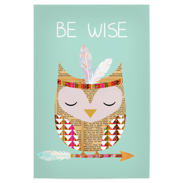Poster "Be Wise Indianer Eule" artboxONE - Typografie,Für Kinder,Tiere