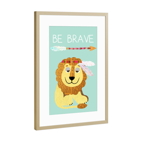 Poster mit Rahmen Gold "Be Brave Indianer Löwe" artboxONE - Für Kinder
