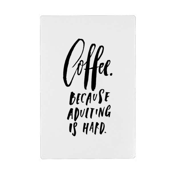 Holzbild "Coffee Because Adulting Is Hard" artboxONE - Typografie,Essen & Trinken,Schwarzweiß