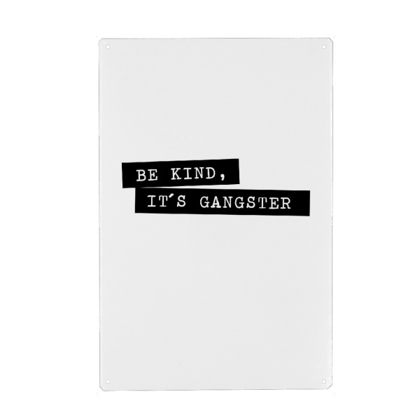 Holzbild "Be kind, it ́s gangster" artboxONE - Typografie,Schwarzweiß - Freundlichkeit,Kindness,Lächeln,Höflichkeit,Gangster,Cool,Balken,Knigge