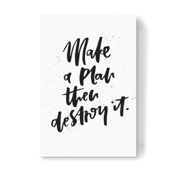 Leinwandbild "Make A Plan Then Destroy It" artboxONE - Typografie,Reise,Schwarzweiß,Sport / Motivation,Lustig