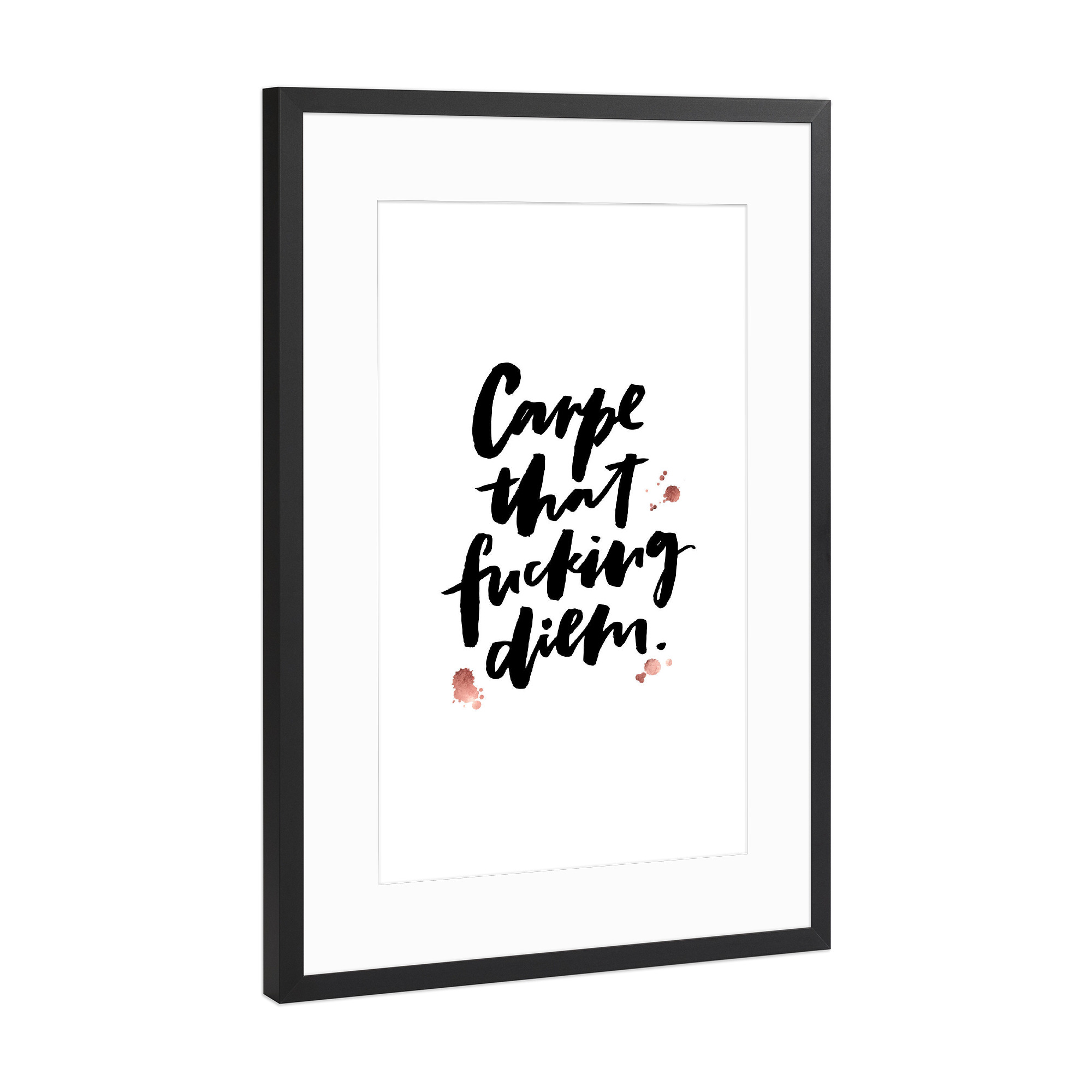 Poster mit Rahmen Schwarz (Metallic) "Carpe That Fucking Diem" artboxONE - Typografie,Schwarzweiß,Sport / Motivation,Lustig