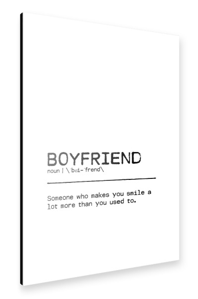 Alu-Dibond "Boyfriend Quote" 30x20 cm artboxONE