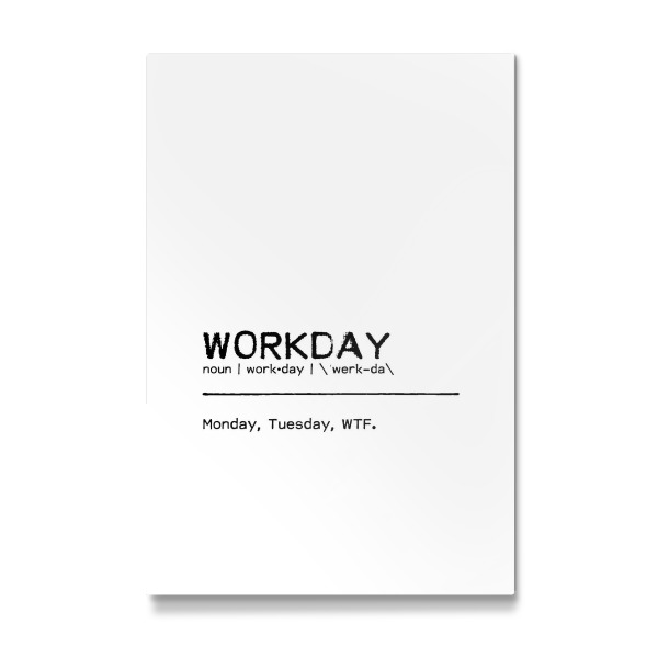 Galerie-Print "Workday Quote" 30x20 cm artboxONE