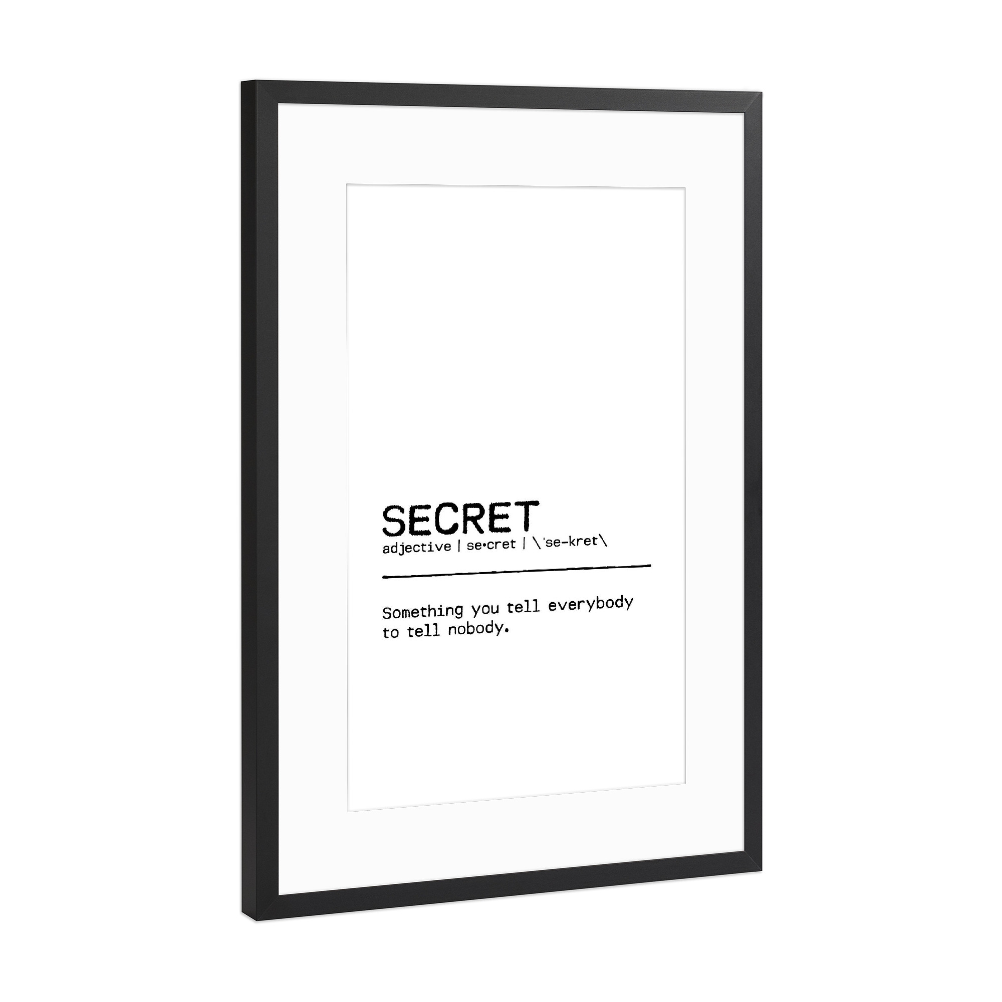 Poster mit Rahmen Schwarz (Metallic) "Secret Quote" artboxONE - Typografie,Schwarzweiß,Lustig