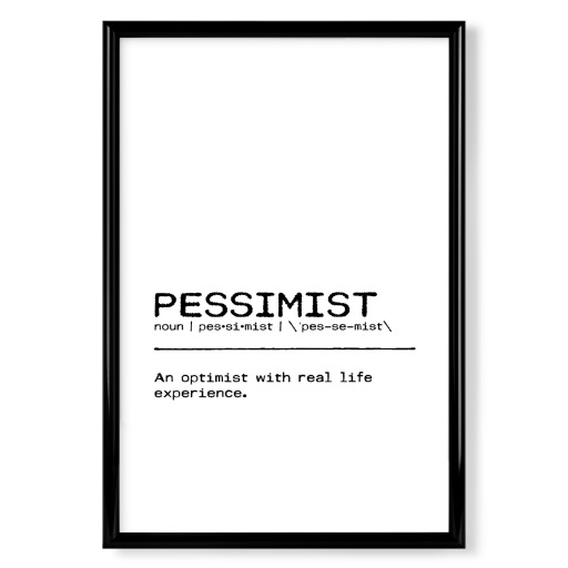 Pessimist Quote