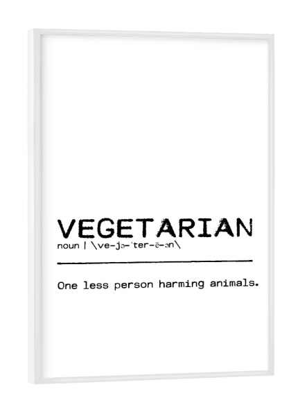 Poster mit weißem Rahmen "Vegetarian Quote II" artboxONE - Typografie,Essen & Trinken,Schwarzweiß,Essen & Trinken / Obst & Gemüse