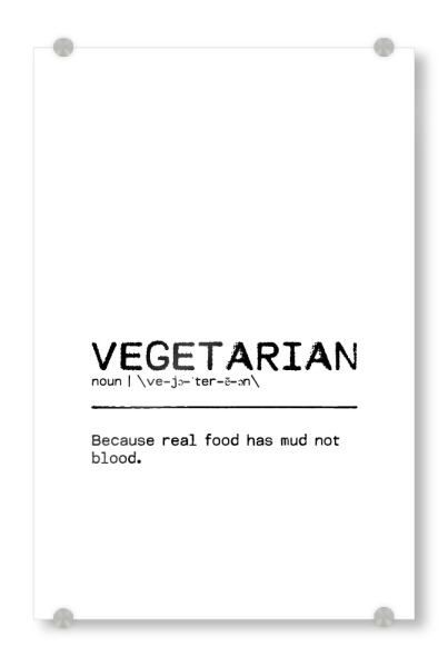 Acrylglasbild "Vegetarian Quote I" artboxONE - Typografie,Essen & Trinken,Schwarzweiß,Essen & Trinken / Obst & Gemüse